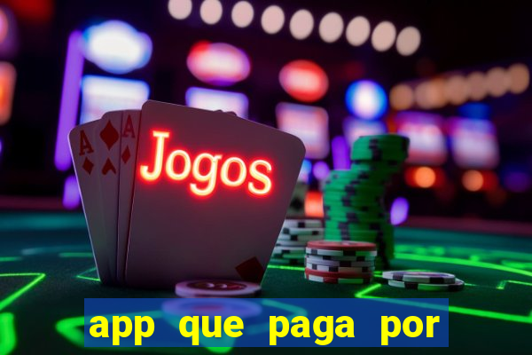 app que paga por cadastro na hora via pix jogo